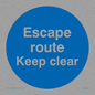 MA5925: Escape route keep clear