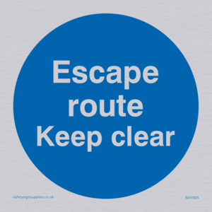 MA5925: Escape route keep clear
