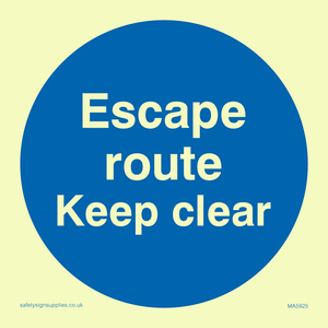 MA5925: Escape route keep clear