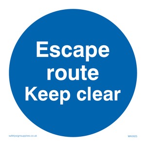 MA5925: Escape route keep clear