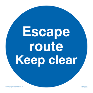 MA5925: Escape route keep clear