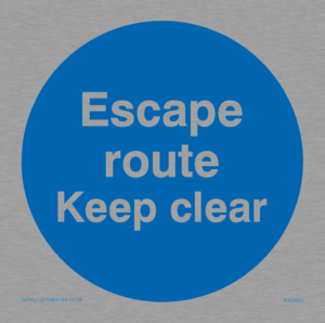 MA5925: Escape route keep clear