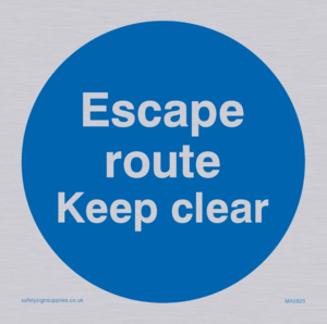 MA5925: Escape route keep clear