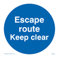 MA5925: Escape route keep clear