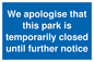 MA5958: We apologise that this park is temporarily closed until further notice