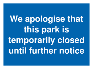 MA5958: We apologise that this park is temporarily closed until further notice