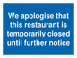 MA5960: We apologise that this restaurant is temporarily closed until further notice