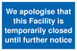 MA5961: We apologise that this Facility is temporarily closed until further notice
