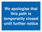 MA5962: We apologise that this path is temporarily closed until further notice