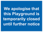MA5965: We apologise that this Playground is temporarily closed until further notice