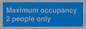 MA6042: Maximum occupancy 2 people only