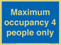 MA6043: Maximum occupancy 4 people only