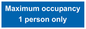 MA6044: Maximum occupancy 1 person only