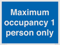 MA6044: Maximum occupancy 1 person only