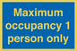 MA6044: Maximum occupancy 1 person only