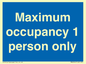 MA6044: Maximum occupancy 1 person only