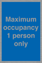 MA6044: Maximum occupancy 1 person only