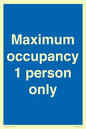 MA6044: Maximum occupancy 1 person only