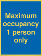 MA6044: Maximum occupancy 1 person only
