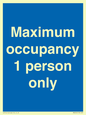 MA6044: Maximum occupancy 1 person only
