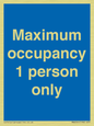 MA6044: Maximum occupancy 1 person only