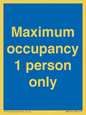 MA6044: Maximum occupancy 1 person only