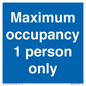MA6044: Maximum occupancy 1 person only