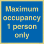 MA6044: Maximum occupancy 1 person only