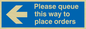 MA6135: Please queue this way to place orders