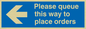 MA6135: Please queue this way to place orders