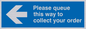 MA6136: Please queue this way to collect your order