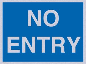 MA6150: NO ENTRY