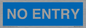 MA6150: NO ENTRY