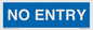 MA6150: NO ENTRY