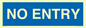MA6150: NO ENTRY