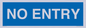 MA6150: NO ENTRY