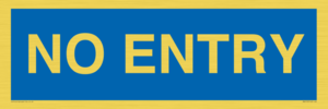 MA6150: NO ENTRY