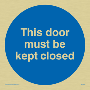 MA641: this door must be kept closed
