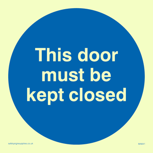 MA641: this door must be kept closed