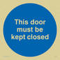 MA641: this door must be kept closed