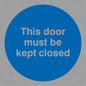 MA641: this door must be kept closed