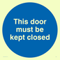 MA641: this door must be kept closed