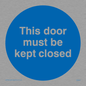 MA641: this door must be kept closed