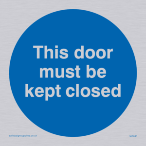 MA641: this door must be kept closed