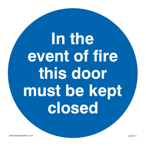 MA7017: In the event of fire this door must be kept closed