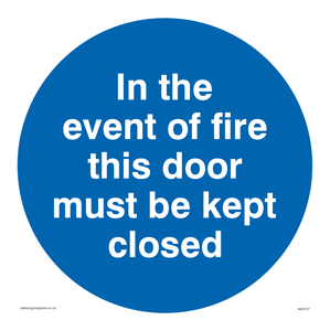 MA7017: In the event of fire this door must be kept closed
