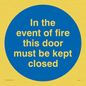 MA7017: In the event of fire this door must be kept closed