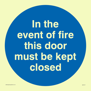MA7017: In the event of fire this door must be kept closed