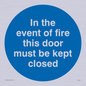 MA7017: In the event of fire this door must be kept closed