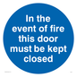 MA7017: In the event of fire this door must be kept closed